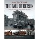 The Fall of Berlin: Rare Photographs from Wartime Archives