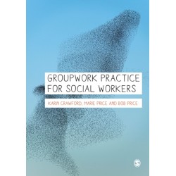 Groupwork Practice for Social Workers