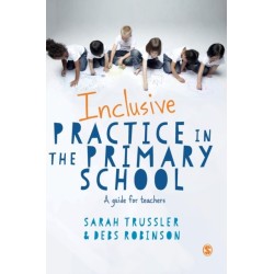 Inclusive Practice in the Primary School: A Guide for Teachers