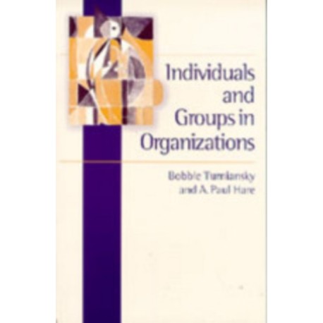 Individuals and Groups in Organizations