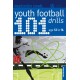 101 Youth Football Drills: Age 12 to 16