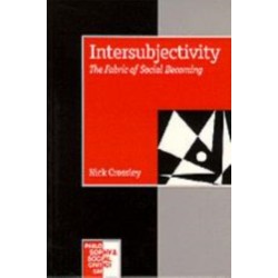 Intersubjectivity: The Fabric of Social Becoming