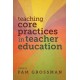 Teaching Core Practices in Teacher Education
