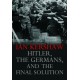 Hitler, the Germans, and the Final Solution