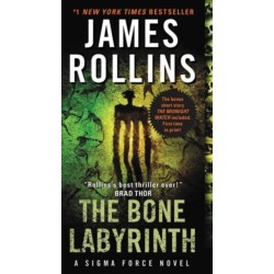 The Bone Labyrinth: A Sigma Force Novel