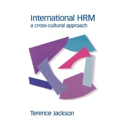 International HRM: A Cross-Cultural Approach
