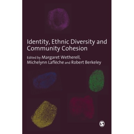 Identity, Ethnic Diversity and Community Cohesion