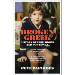 Broken Greek: A Story of Chip Shops and Pop Songs