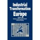 Industrial Transformation in Europe: Process and Contexts