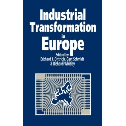 Industrial Transformation in Europe: Process and Contexts