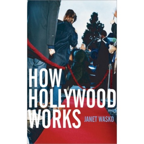 How Hollywood Works