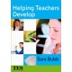 Helping Teachers Develop