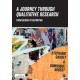 A Journey Through Qualitative Research: From Design to Reporting