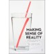 Making Sense of Reality: Culture and Perception in Everyday Life
