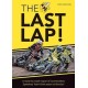 The Last Lap!: A Match by Match Report of Coventry Bees Speedway Team's Final Season at Brandon