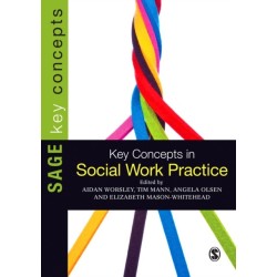 Key Concepts in Social Work Practice