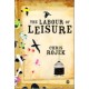 The Labour of Leisure: The Culture of Free Time