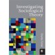 Investigating Sociological Theory