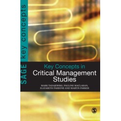 Key Concepts in Critical Management Studies