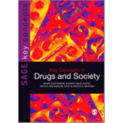 Key Concepts in Drugs and Society