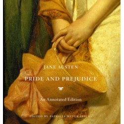 Pride and Prejudice: An Annotated Edition