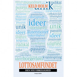 Lottosamfundet: Den nye virkelighed