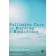 Palliative Care in Nursing and Healthcare