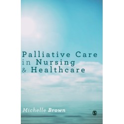 Palliative Care in Nursing and Healthcare