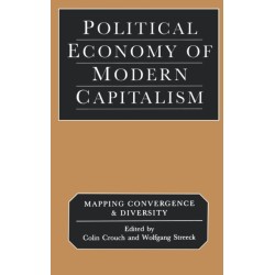 Political Economy of Modern Capitalism: Mapping Convergence and Diversity