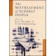 The Mistreatment of Elderly People