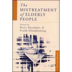The Mistreatment of Elderly People