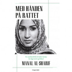 Med hånden på rattet: En saudiarabisk kvindes kamp for ligeværd og frihed