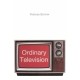 Ordinary Television: Analyzing Popular TV