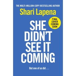 She Didn't See It Coming