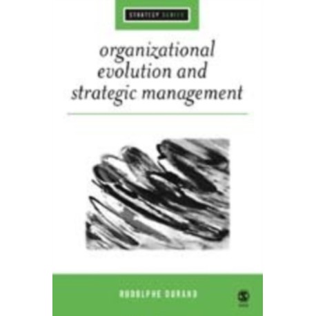 Organizational Evolution and Strategic Management