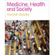 Medicine, Health and Society