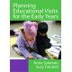 Planning Educational Visits for the Early Years