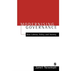 Modernizing Governance: New Labour, Policy and Society