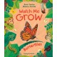 Watch Me Grow: Butterflies