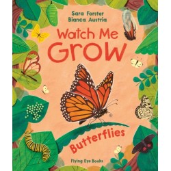 Watch Me Grow: Butterflies