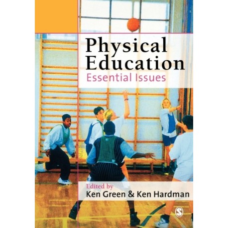 Physical Education: Essential Issues