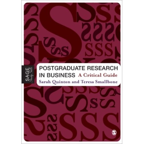 Postgraduate Research in Business: A Critical Guide