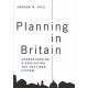 Planning in Britain: Understanding and Evaluating the Post-War System