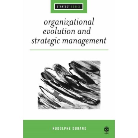 Organizational Evolution and Strategic Management
