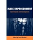 Mass Imprisonment: Social Causes and Consequences