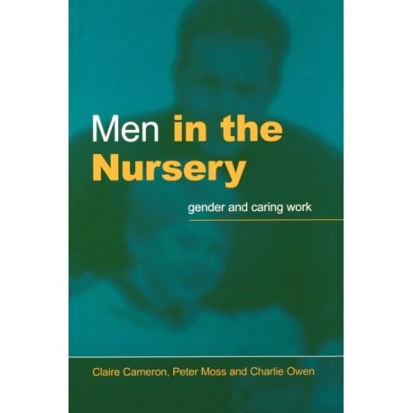 Men in the Nursery: Gender and Caring Work