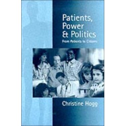 Patients, Power and Politics: From Patients to Citizens