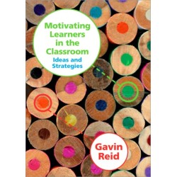 Motivating Learners in the Classroom: Ideas and Strategies