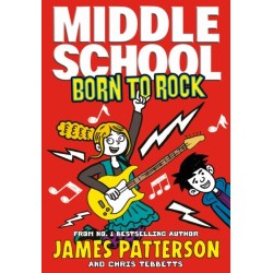 Middle School: Born to Rock: (Middle School 11)