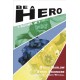 Be A Hero